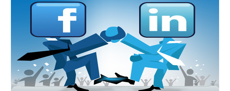 Facebook vs. LinkedIn Facebook vs. LinkedIn